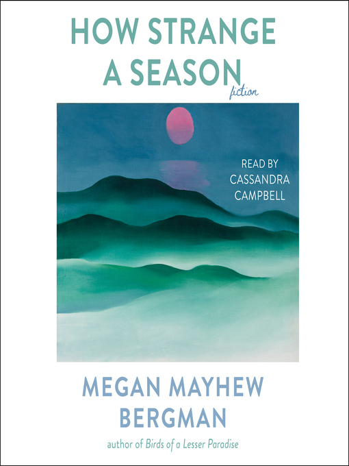 Title details for How Strange a Season by Megan Mayhew Bergman - Wait list